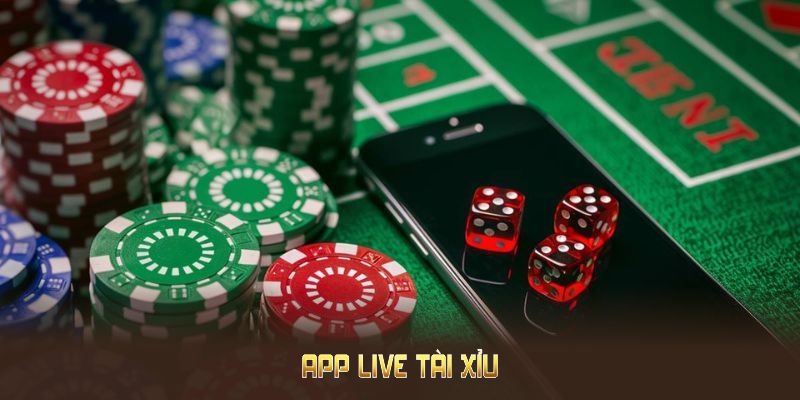 App Live Tài Xỉu